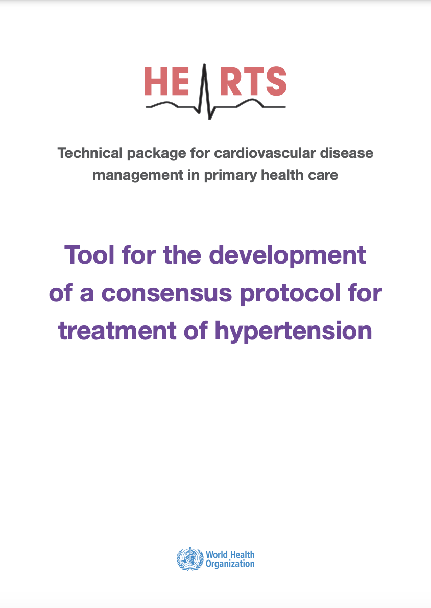 WHO HEARTS tool for the development of a consensus protocol for treatment of hypertension