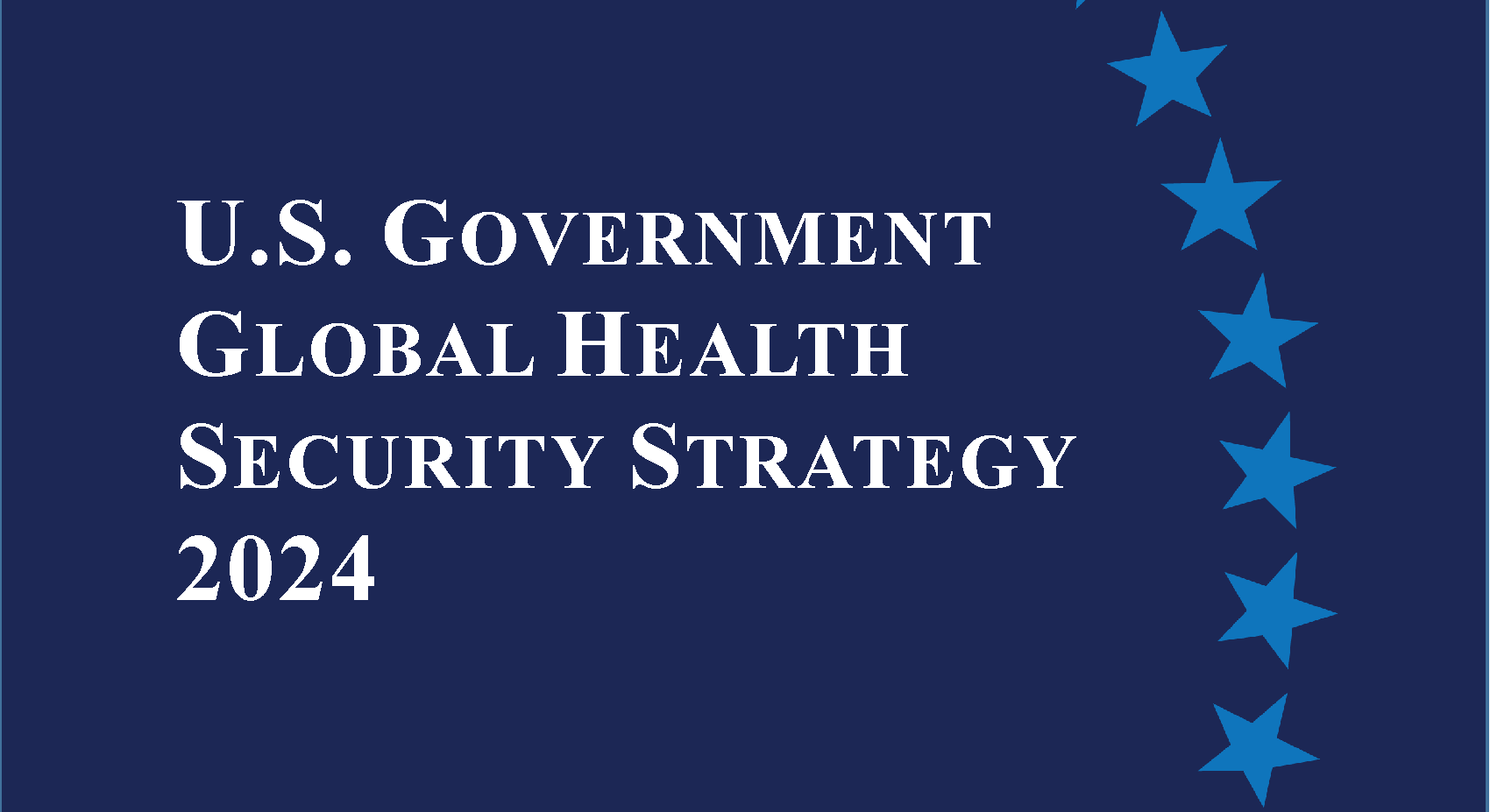 Cover of U.S. Government Global Health Security Strategy 2024
