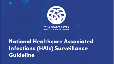 Document cover screenshot reading Ethiopia Ministry of Health National Healthcare Associated Infections (HAIs) Surveillance Guideline