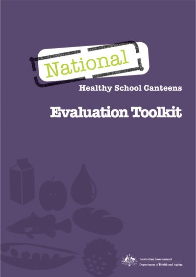 National Healthy Schools Canteen Evaluation Toolkit (2010)