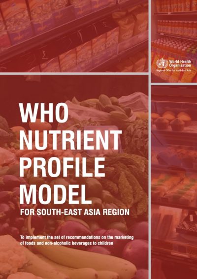 WHO Nutrient Profile Model for South-East Asia Region (2017)