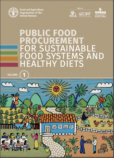 Public Food Procurement for Sustainable Food Systems and Healthy Diets (Volumes 1 & 2)