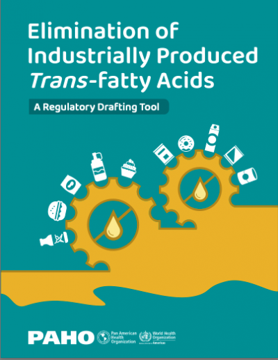 Elimination of Industrially Produced Trans-fatty Acids: A Regulatory Drafting Tool
