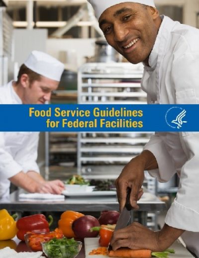 Food Service Guidelines for Federal Facilities (2017)